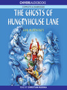 The Ghosts of Hungry House Lane (MP3): The Ghosts of Hungry House Lane Series, Book 1
